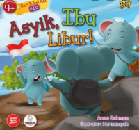 Image of Asyik, Ibu Libur!