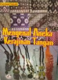 Image of Mengenal Aneka Kerajinan Tangan