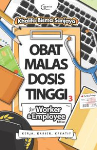 Image of Obat Malas Dosis Tinggi: For Worker and Employee Edition Kerja, Karir dan Kreatif