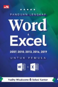 Image of Panduan Lengkap Word dan Excel 2007, 2010, 2013, 2016, 2019
