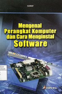 Image of Mengenal Perangkat Komputer dan Cara Menginstal Software