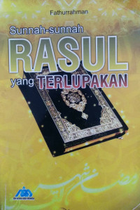 Image of Sunnah-sunnah Rasul yang Terlupakan