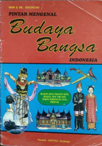 Image of Pintar Mengenal Budaya Bangsa Indonesia