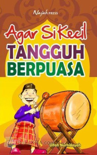 Image of Agar Si Kecil Tangguh Berpuasa