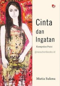 Image of Cinta dan Ingatan: Kumpulan Puisi