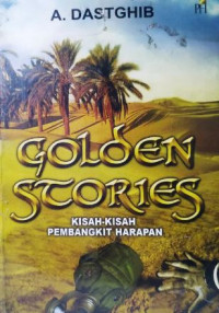 Image of Golden Stories: Kisah-kisah Pembangkit Harapan