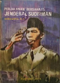 Image of Perjalanan Bersahaja Jenderal Sudirman