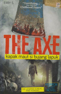 Image of The Axe : Kapak Maut si Bujang Lapuk