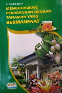 Image of Menghijaukan Pekarangan dengan Tanaman yang Bermanfaat