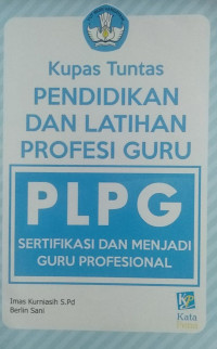 Image of Kupas Tuntas Pendidikan dan Latihan Profesi Guru