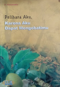 Image of Pelihara Aku, Karena Aku dapat Mengobatimu