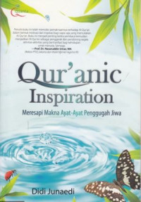 Image of Quranic Inspiration : Meresapi Makna Ayat-Ayat Penggugah Jiwa