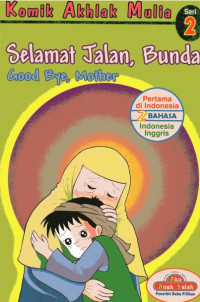 Image of Selamat Jalan, Bunda: Good Bye, Mother