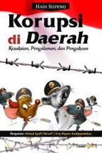 Image of Korupsi di Daerah : Kesaksian, Pengalaman dan Pengakuan